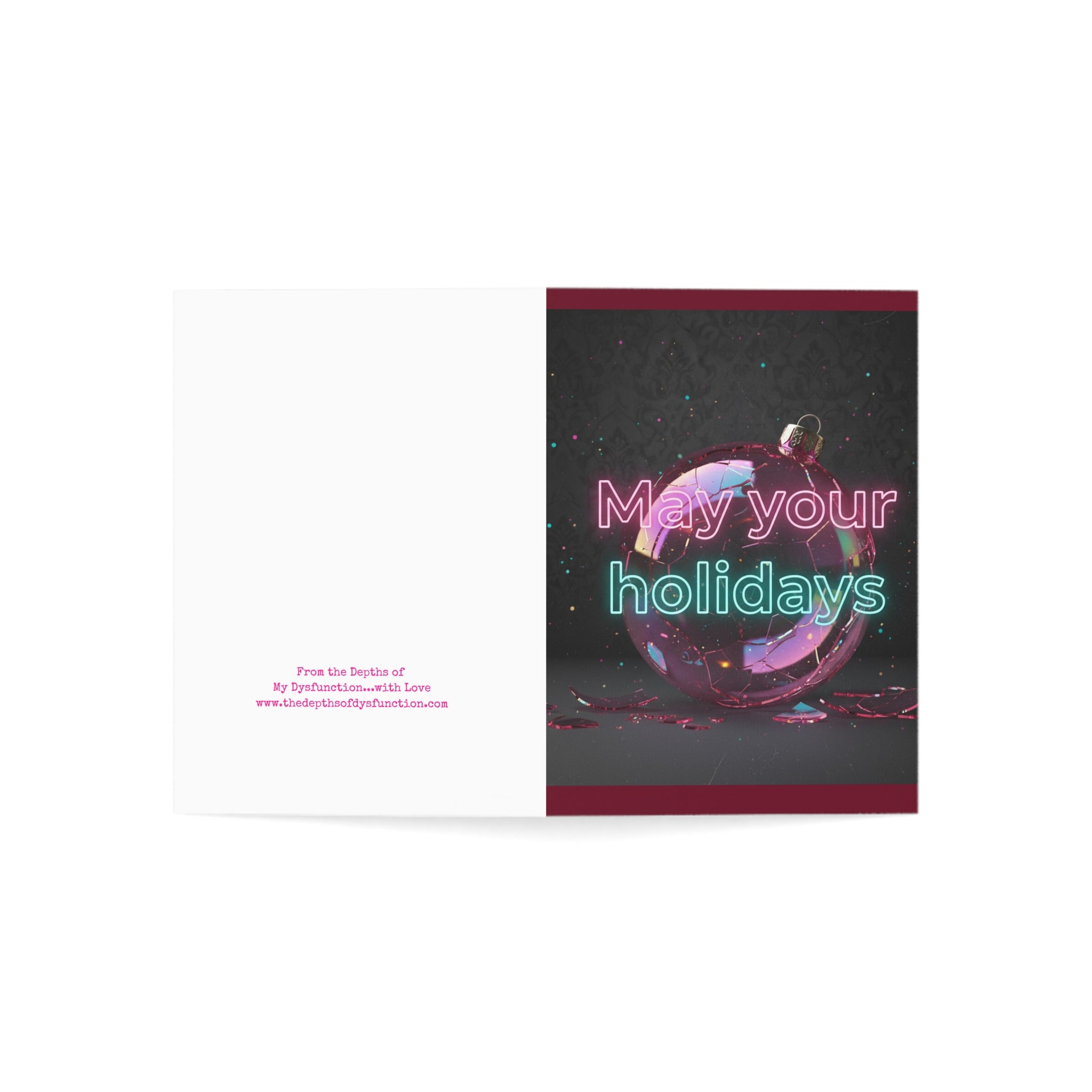 May Your Holidays Be as Fake as Your Personality” — Savage Christmas Card