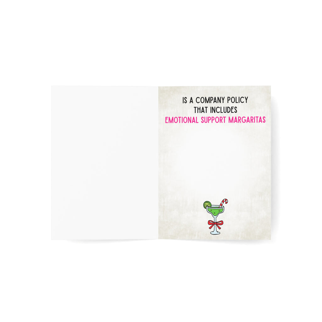 All I Want for Christmas Is a Company Policy That Includes Emotional Support Margaritas Card