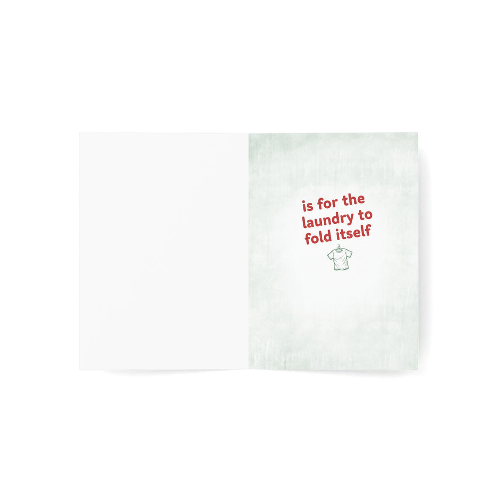 Funny Christmas Card – “All I Want for Christmas Is for the Laundry to Fold Itself” (Shipped Greeting Card)
