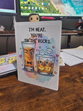 I’m Neat. You’re On the Rocks. – Valentine Card for Couples Who Somehow Still Work