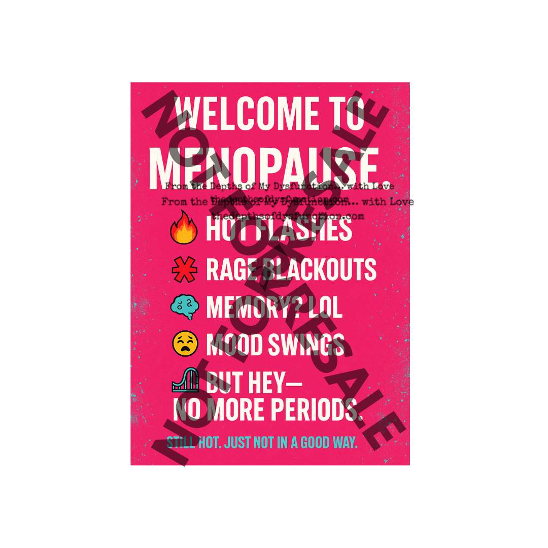 Menopausal Mayhem: Printable Card