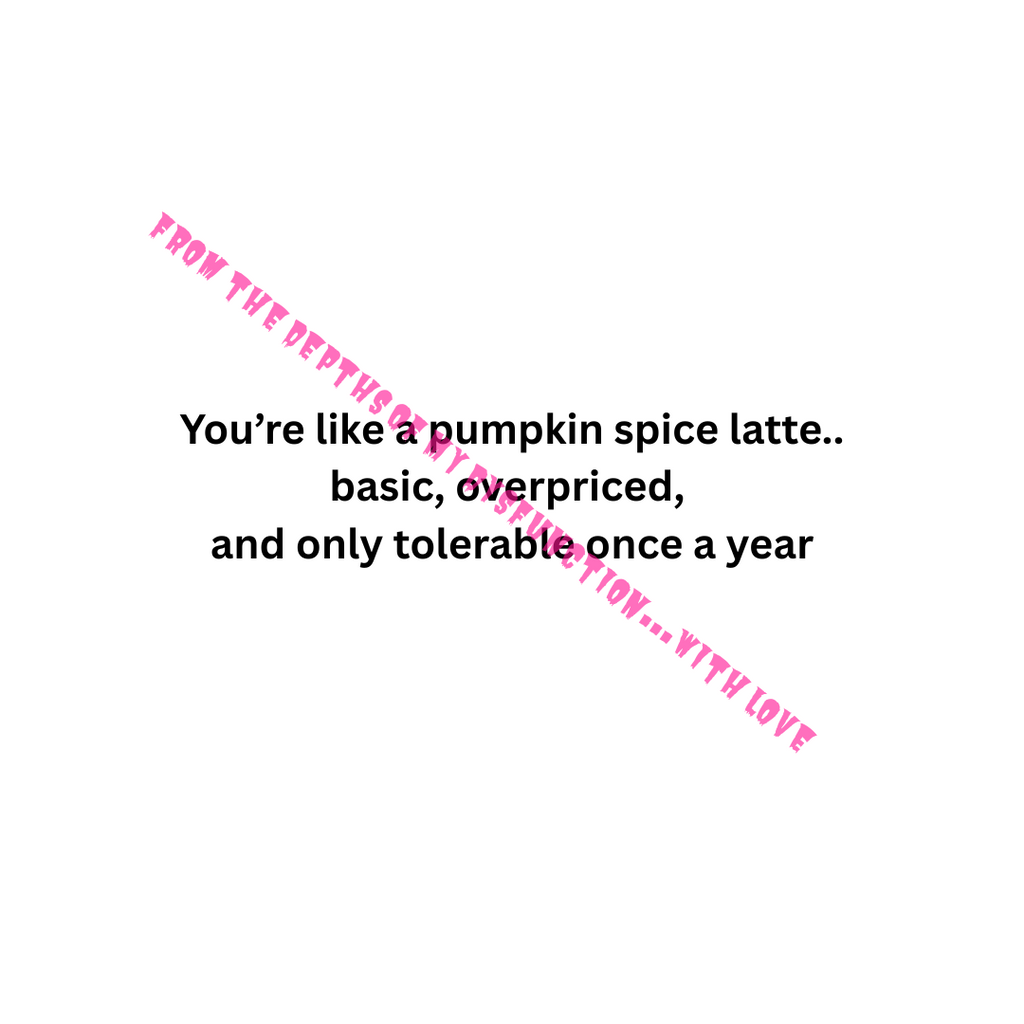 Pumpkin Spice Halloween Roast Card | Funny Digital Download, Printable Greeting-