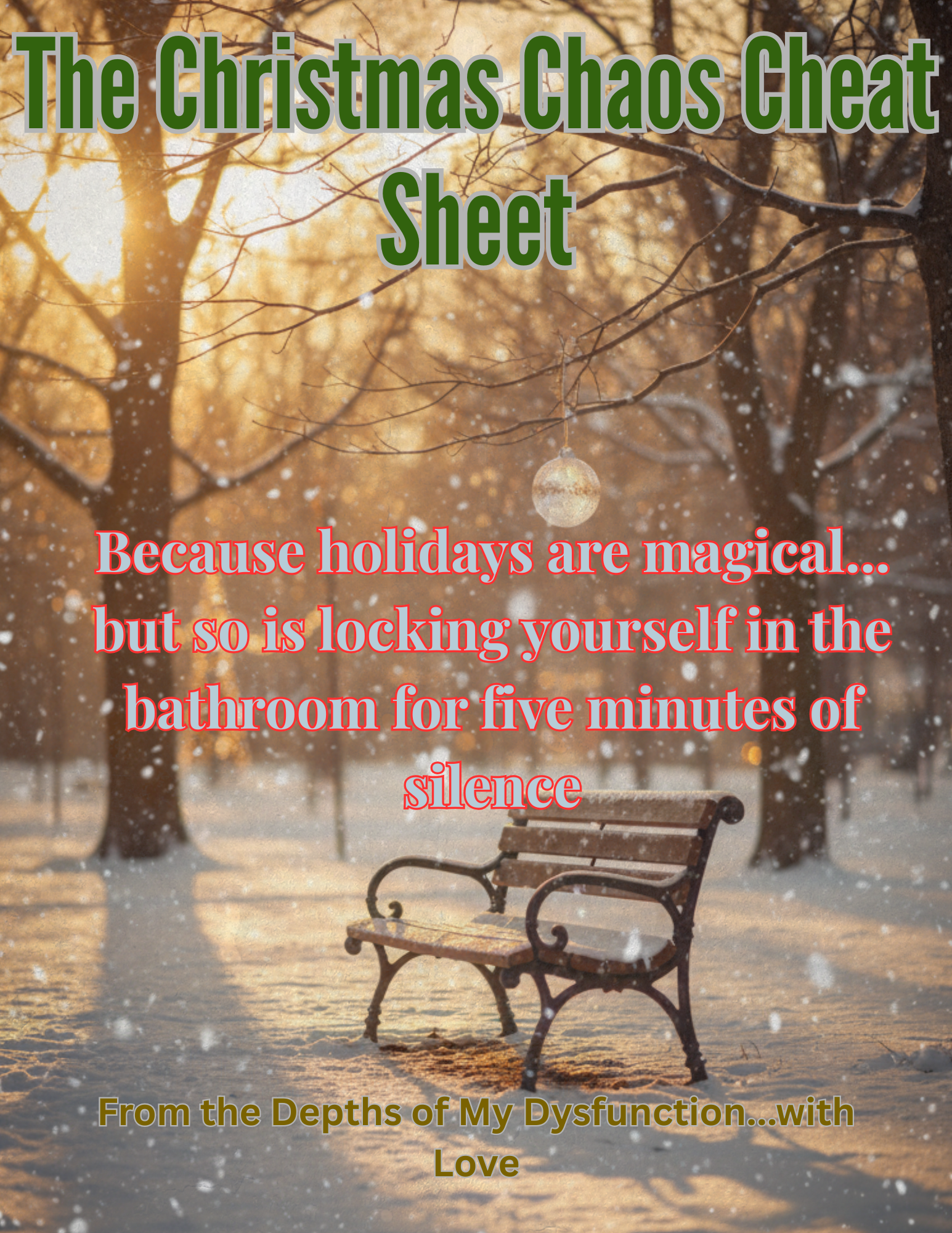 The Mini Holiday Survival Guide (Totally Free, Zero Sanity Required)