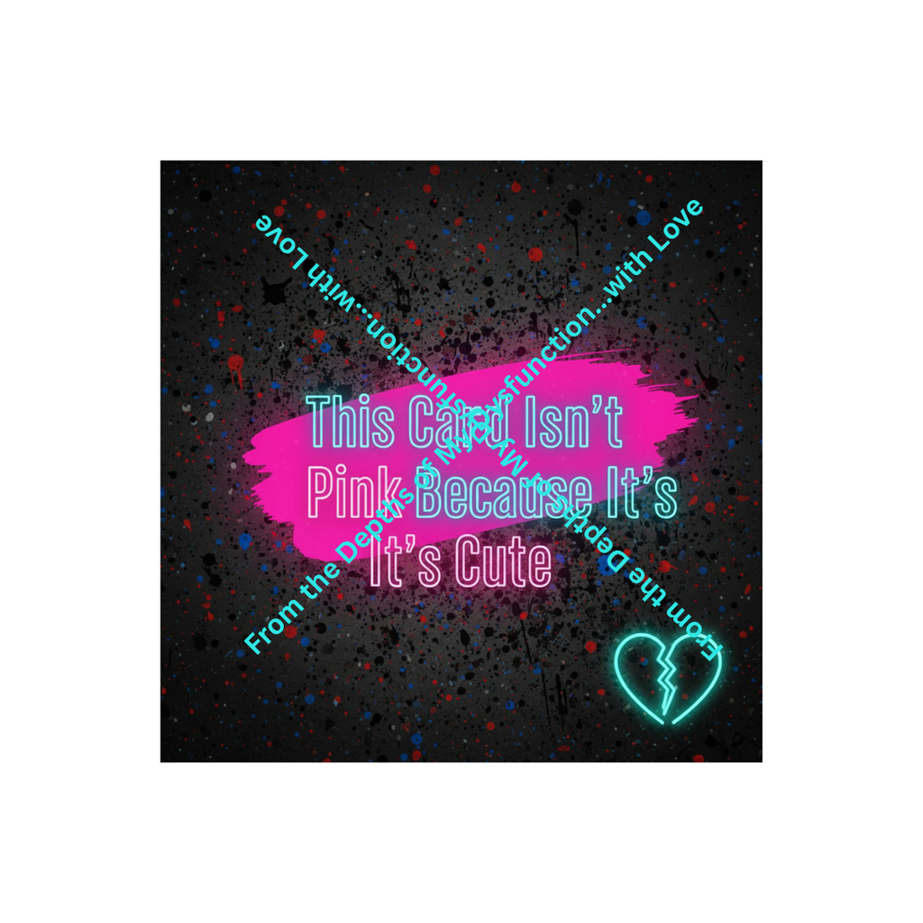 This card isn't pink because it's cute  Printable Breast Cancer Awareness Card