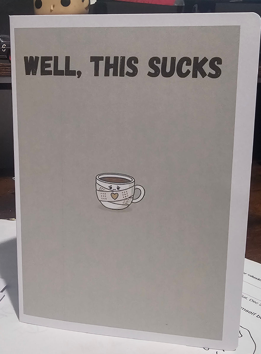 Well, This Sucks – Funny Get Well Card